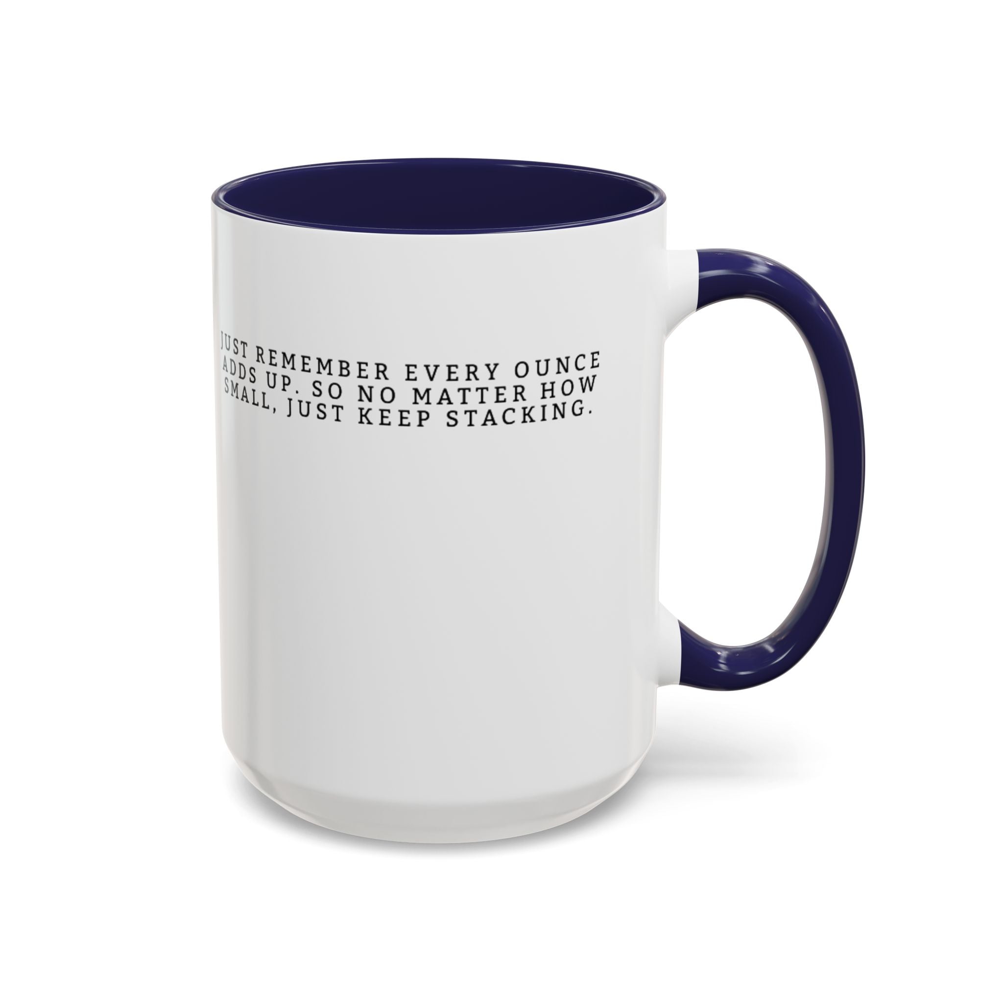 Stacking Wealth Coffee Mug — “Every Ounce Adds Up” Accent Mug