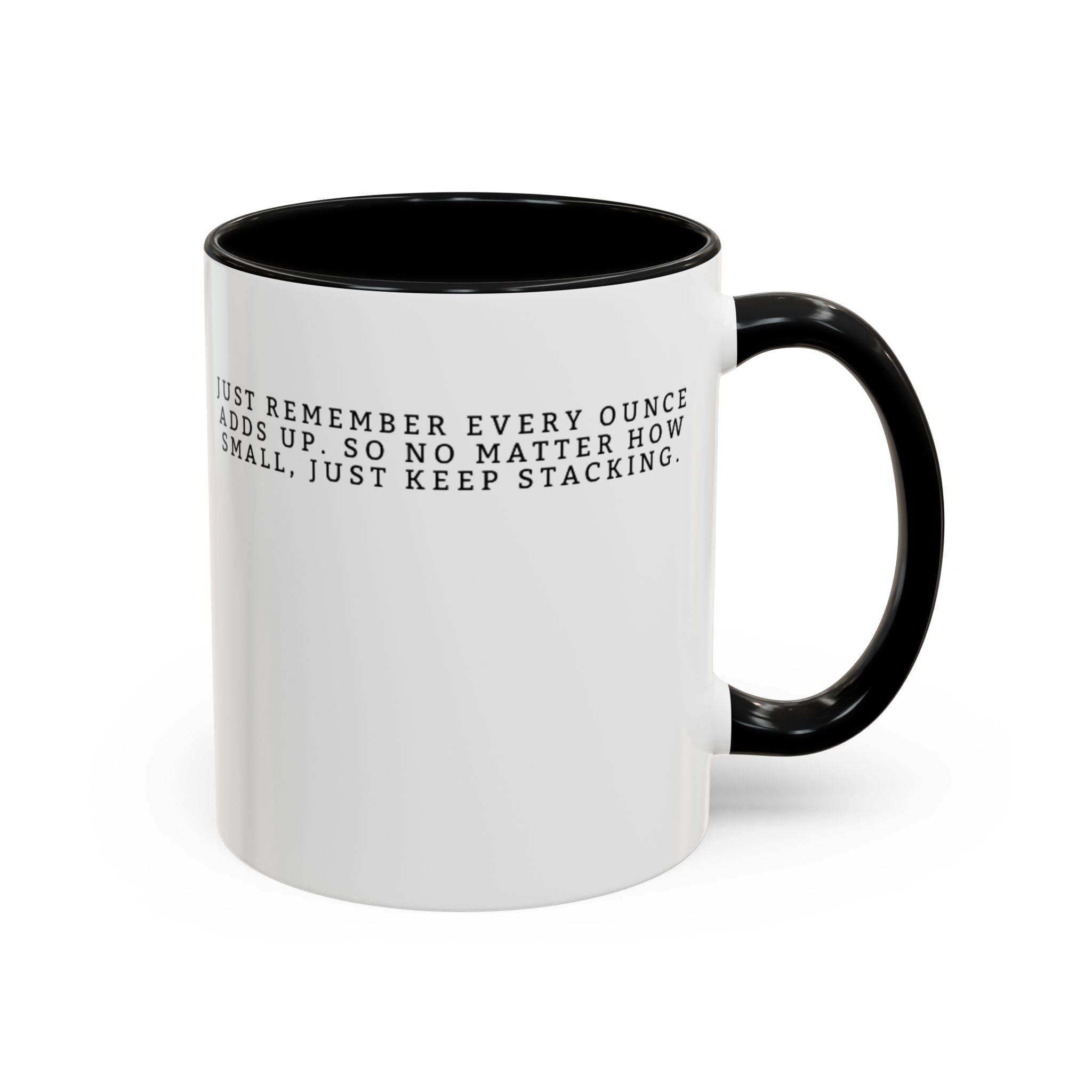 Stacking Wealth Coffee Mug — “Every Ounce Adds Up” Accent Mug