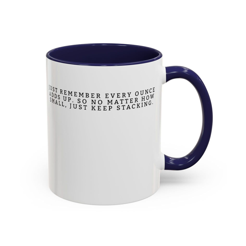 Stacking Wealth Coffee Mug — “Every Ounce Adds Up” Accent Mug