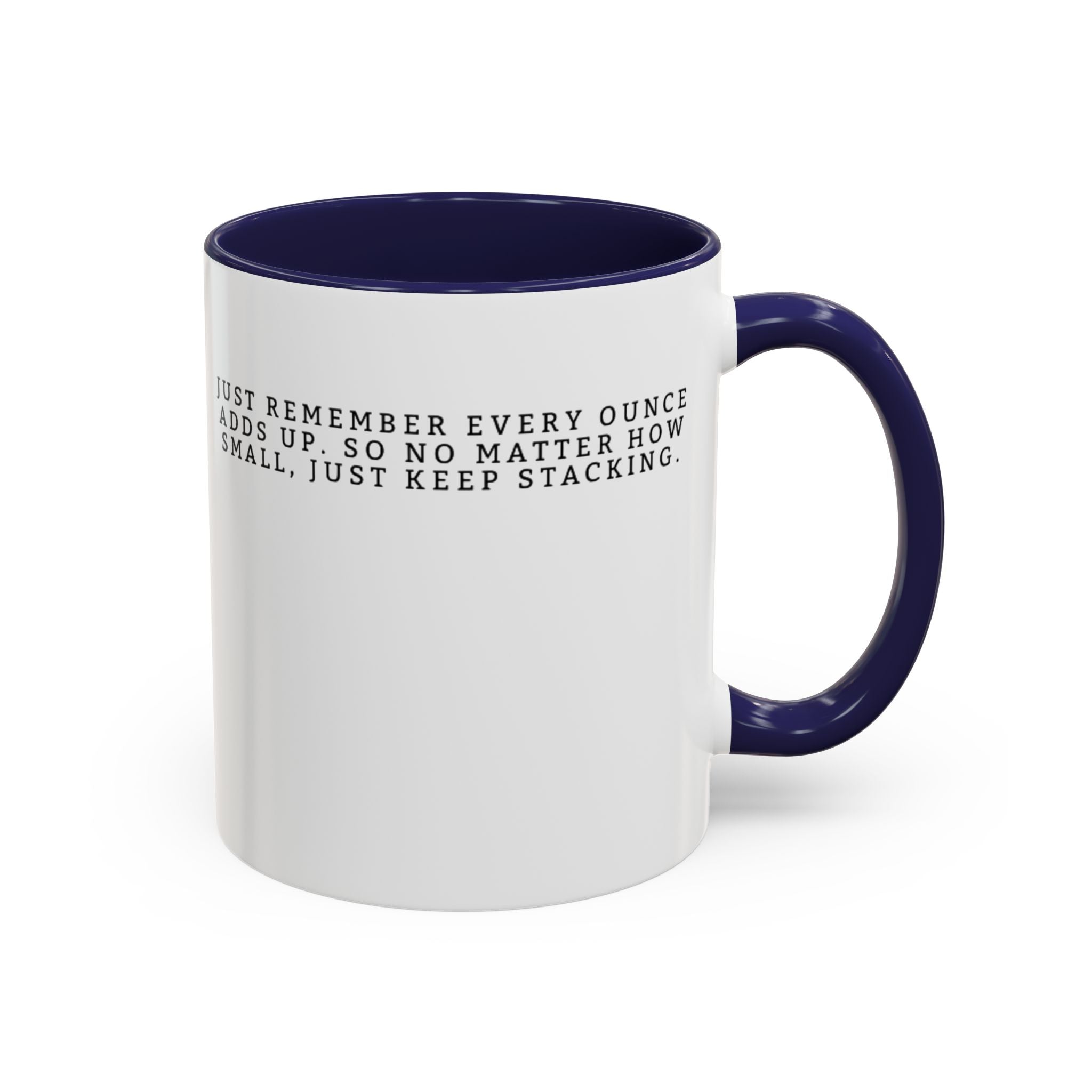Stacking Wealth Coffee Mug — “Every Ounce Adds Up” Accent Mug